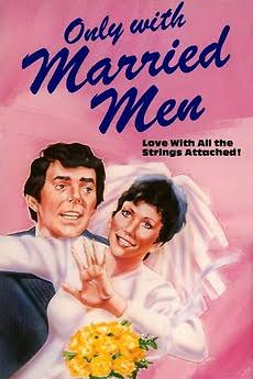 Only With Married Men&nbsp;(1974)